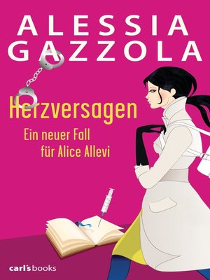 cover image of Herzversagen: Ein neuer Fall für Alice Allevi Band 2